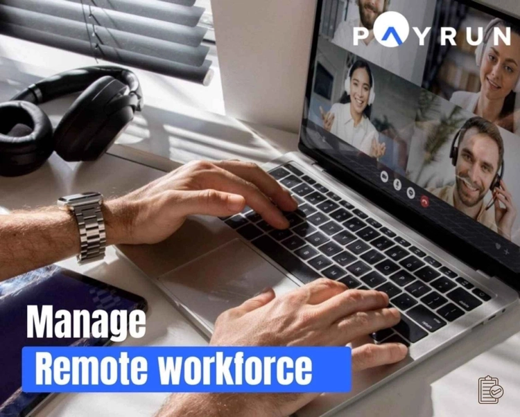 How HRM software can help the business manage remote workforce
